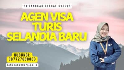 Agen Visa Turis Selandia Baru