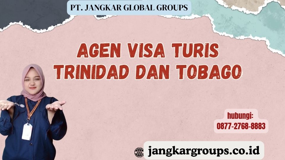 Agen Visa Turis Trinidad dan Tobago