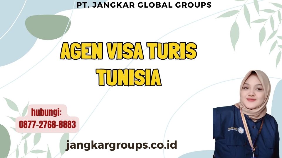 Agen Visa Turis Tunisia