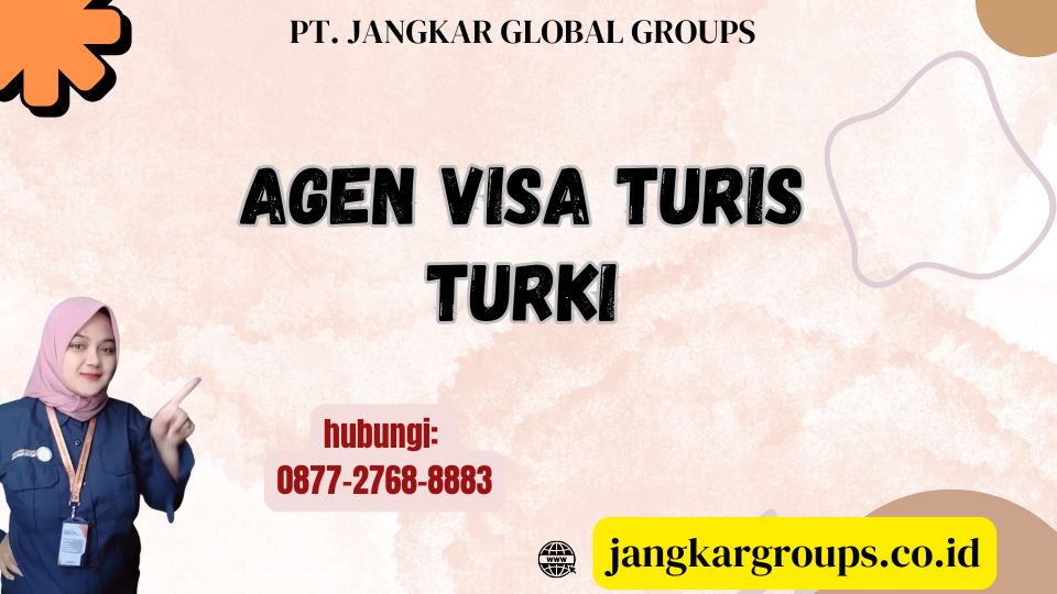 Agen Visa Turis Turki