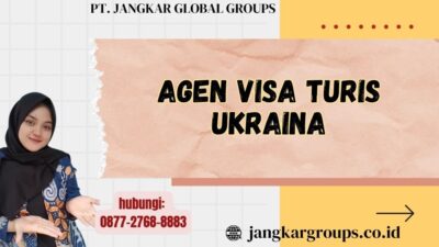 Agen Visa Turis Ukraina