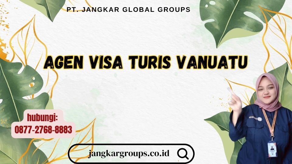 Agen Visa Turis Vanuatu