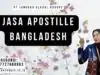 Jasa Apostille Bangladesh