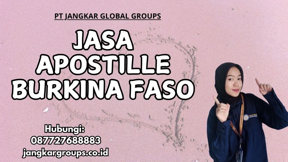 Jasa Apostille Burkina Faso