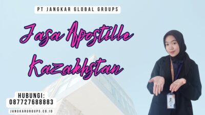 Jasa Apostille Kazakhstan