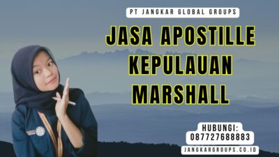 Jasa Apostille Kepulauan Marshall
