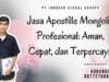 Jasa Apostille Mongolia Profesional Aman, Cepat, dan Terpercaya