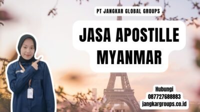 Jasa Apostille Myanmar
