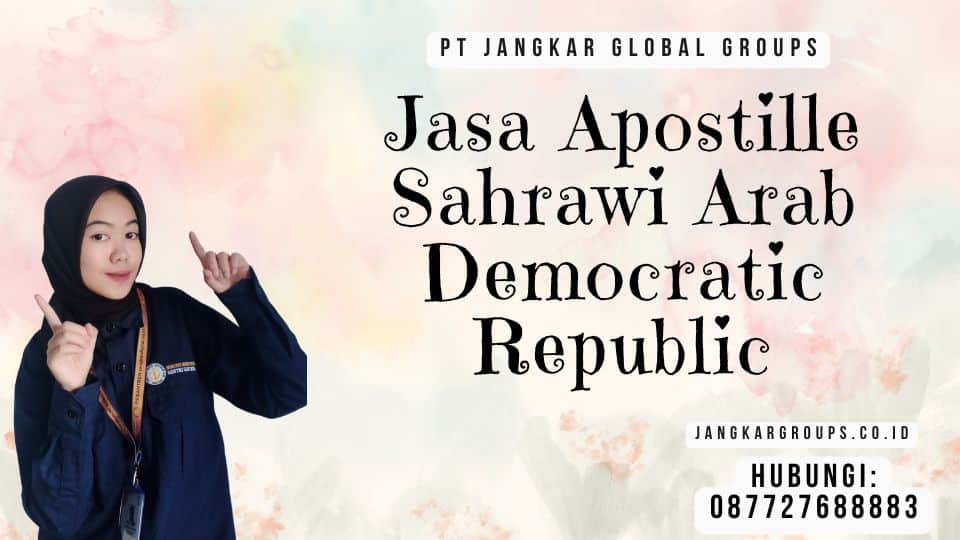 Jasa Apostille Sahrawi Arab Democratic Republic