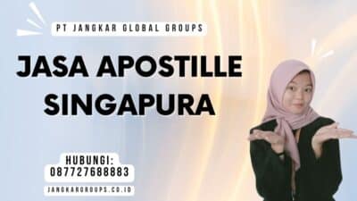 Jasa Apostille Singapura