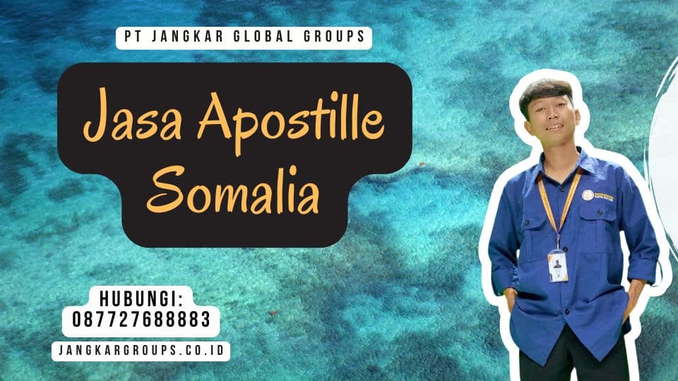 Jasa Apostille Somalia
