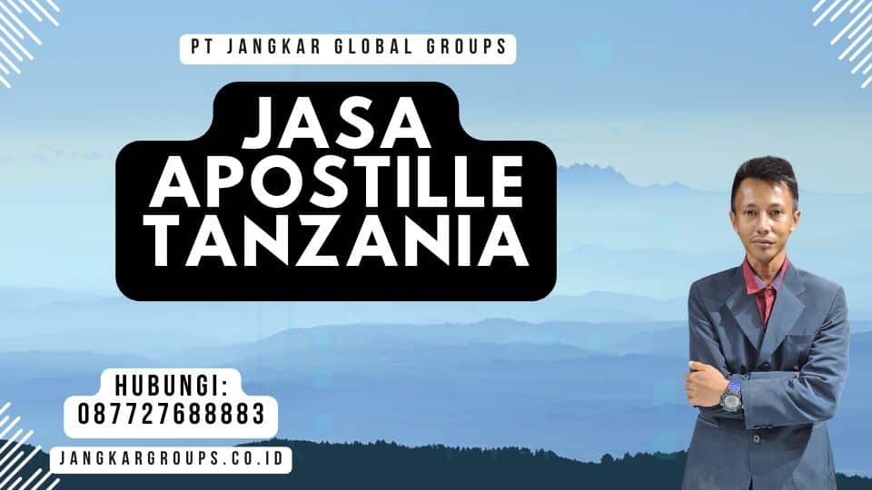 Jasa Apostille Tanzania