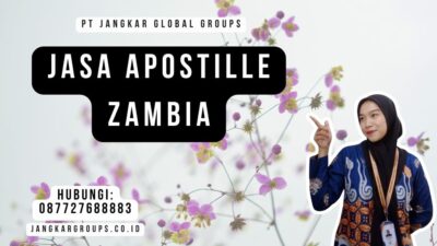 Jasa Apostille Zambia