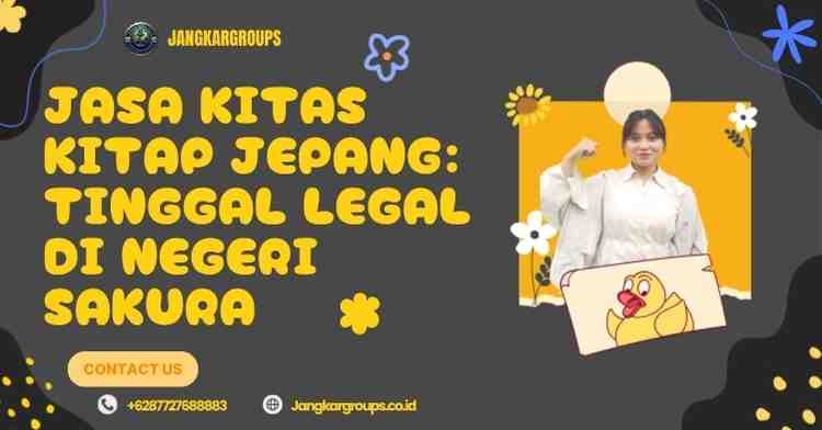 Jasa KITAS KITAP Jepang: Tinggal Legal di Negeri Sakura