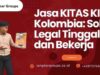 Jasa KITAS KITAP Kolombia: Solusi Legal Tinggal dan Bekerja