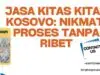 Jasa KITAS KITAP Kosovo: Nikmati Proses Tanpa Ribet