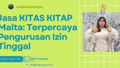 Jasa KITAS KITAP Malta: Terpercaya Pengurusan Izin Tinggal