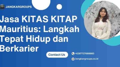 Jasa KITAS KITAP Mauritius: Langkah Tepat Hidup dan Berkarier