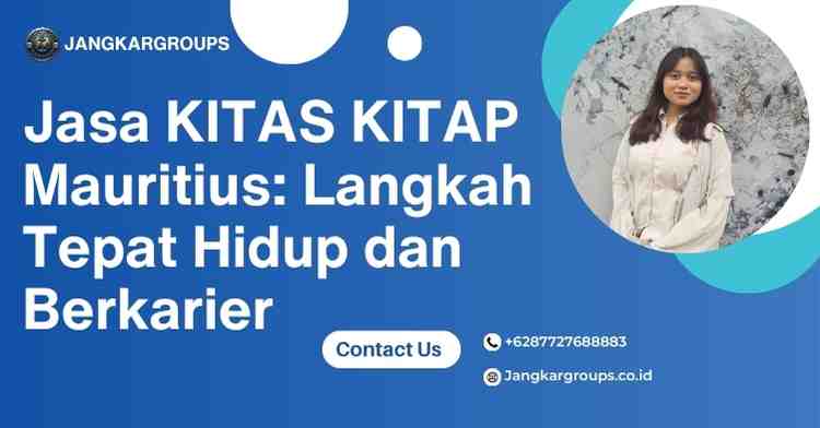 Jasa KITAS KITAP Mauritius: Langkah Tepat Hidup dan Berkarier