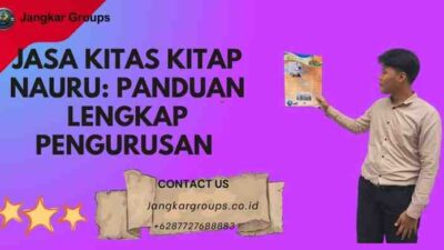 Jasa KITAS KITAP Nauru: Panduan Lengkap Pengurusan