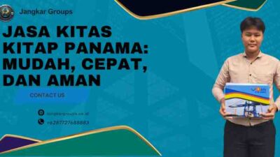 Jasa KITAS KITAP Panama: Mudah, Cepat, dan Aman