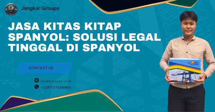 Jasa KITAS KITAP Spanyol: Solusi Legal Tinggal di Spanyol