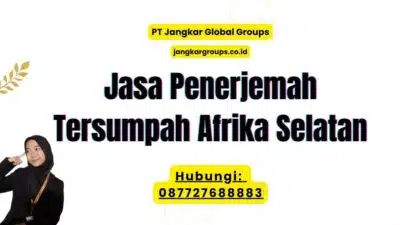 Jasa Penerjemah Tersumpah Afrika Selatan