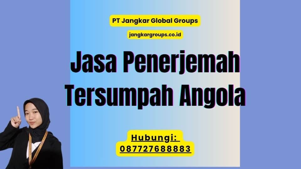 Jasa Penerjemah Tersumpah Angola