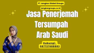 Jasa Penerjemah Tersumpah Arab Saudi