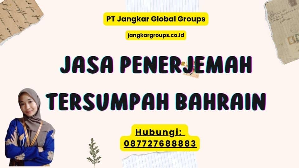 Jasa Penerjemah Tersumpah Bahrain