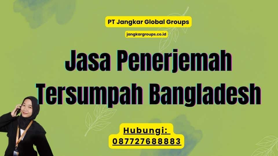 Jasa Penerjemah Tersumpah Bangladesh