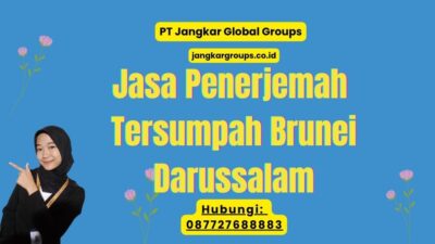 Jasa Penerjemah Tersumpah Brunei Darussalam