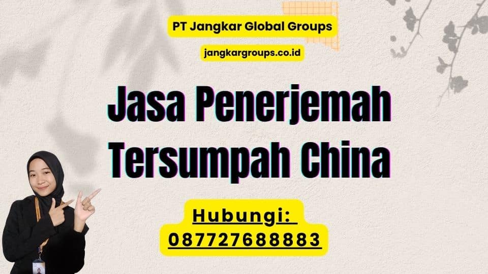 Jasa Penerjemah Tersumpah China