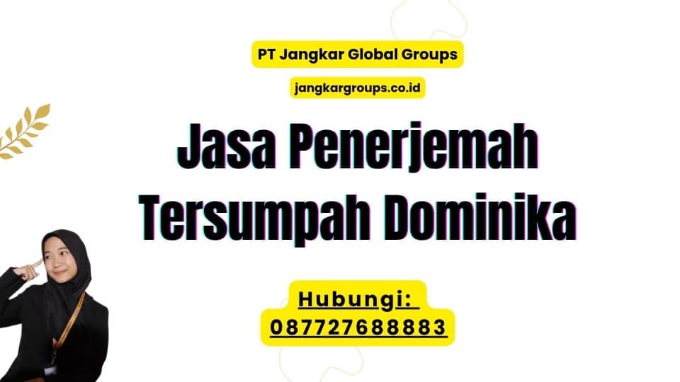 Jasa Penerjemah Tersumpah Dominika