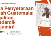 Jasa Penyetaraan Ijazah Guatemala: Legalitas Akademik Terjamin!