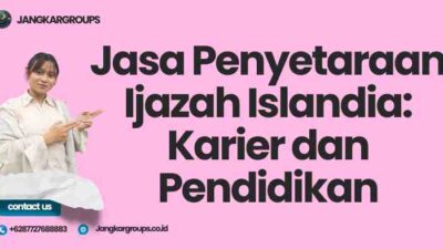 Jasa Penyetaraan Ijazah Islandia: Karier dan Pendidikan