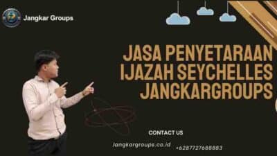 Jasa Penyetaraan Ijazah Seychelles Jangkargroups