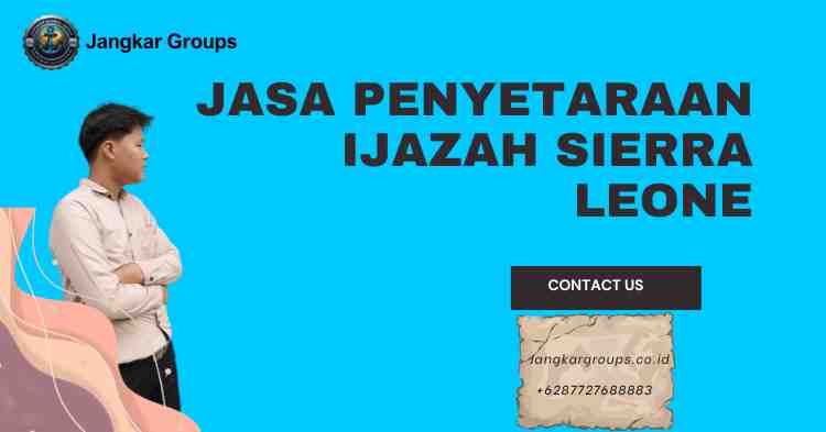 Jasa Penyetaraan Ijazah Sierra Leone