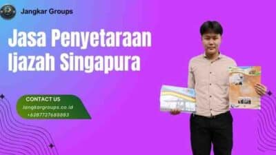 Jasa Penyetaraan Ijazah Singapura