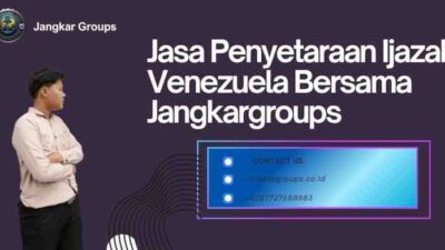 Jasa Penyetaraan Ijazah Venezuela Bersama Jangkargroups