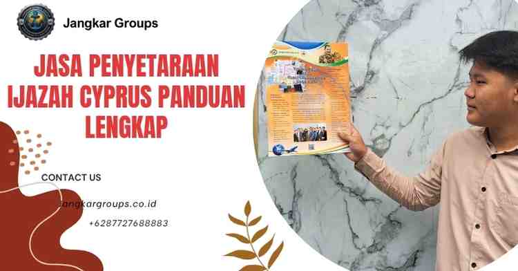 Jasa Penyetaraan Ijazah cyprus Panduan Lengkap