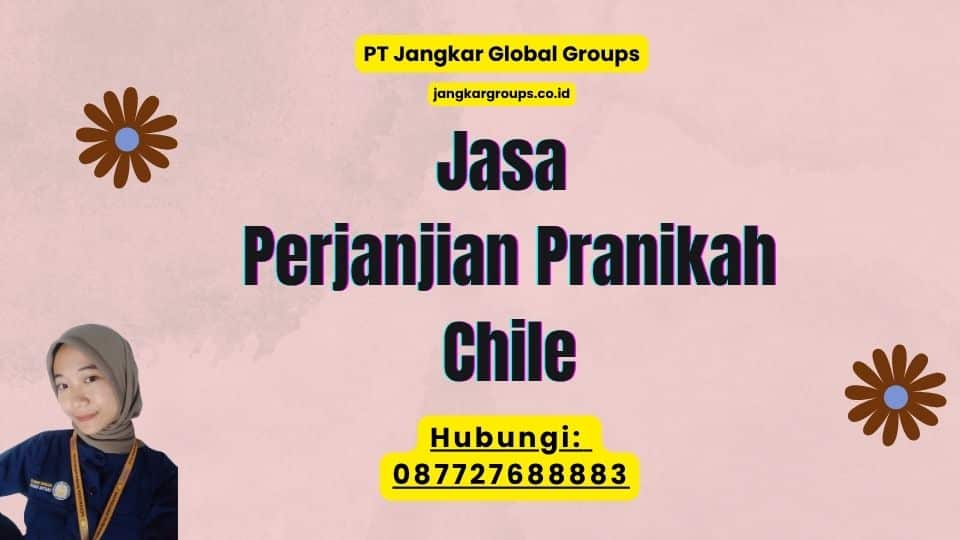 Jasa Perjanjian Pranikah Chile