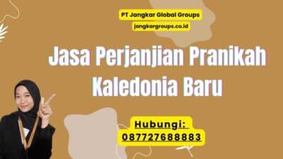 Jasa Perjanjian Pranikah Kaledonia Baru