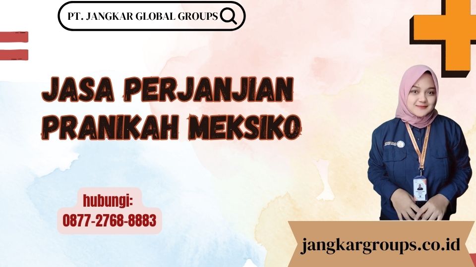 Jasa Perjanjian Pranikah Meksiko