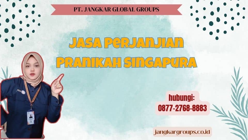 Jasa Perjanjian Pranikah Singapura