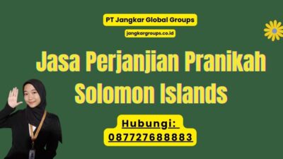 Jasa Perjanjian Pranikah Solomon Islands