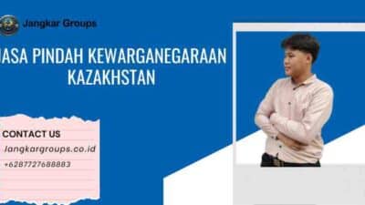 Jasa Pindah Kewarganegaraan Kazakhstan