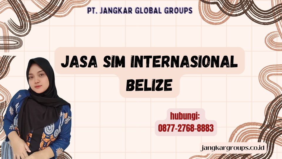 Jasa SIM Internasional Belize