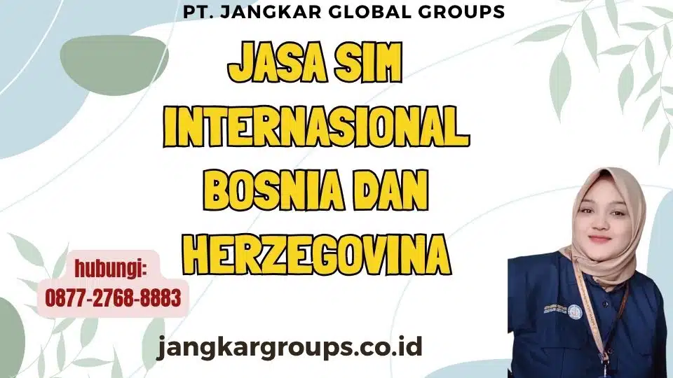 Jasa SIM Internasional Bosnia dan Herzegovina