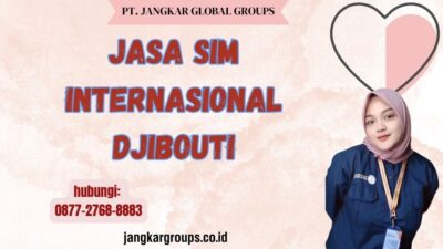 Jasa SIM Internasional Djibouti